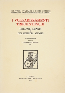I volgarizzamenti trecenteschi dell'<i>Ars amandi</i> e dei <i>Rimedia amoris</i>