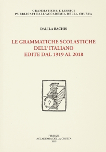 Le grammatiche scolastiche dell'italiano edite dal 1919 al 2018